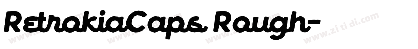 RetrokiaCaps Rough字体转换